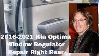 Kia Optima 2016-2021 Window Regulator Replacement & Repair Right Rear