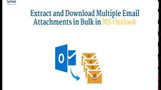 Download Attachments from Multiple Emails in Outlook 2016, 2013