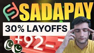 SadaPay Lays Off 30% of Staff Amid Cost-Cutting Measures | Major Layoffs by SadaPay #sadapay
