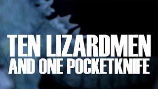 Devil to Pay - "Ten Lizardmen & One Pocketknife" Official Video