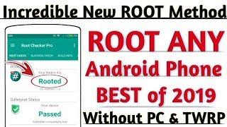 Incredible New Best ROOT Method 2019 | HOW TO ROOT ANY ANDROID PHONE | Without PC & TWRP |