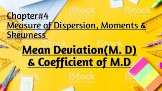 Mean Deviation & Coefficient of Mean Deviation |Chapter#4 |Measures of Dispersion