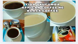 How To Make African Coffee | Black Coffee Recipe - Ugandan Coffee