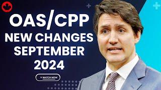 The Canadian government changed CPP and OAS for all pensioners.