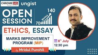 ETHICS And ESSAY Open Session For Mains 2024 Marks Improvement Program By Mridul Purohit @UNGISTIAS