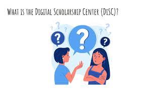 What is The Digital Scholarship Center?