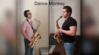 Dance Monkey - Tudor Baba & Radu M (Alto & Tenor Sax Cover Tones and I)