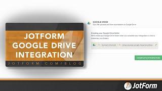 Jotform Google Drive Integration