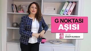 G Noktası Nedir? Orgazm Aşısı - Op. Dr. Didem Kurban