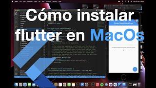 [Tutorial] Cómo instalar Flutter en MacOS 