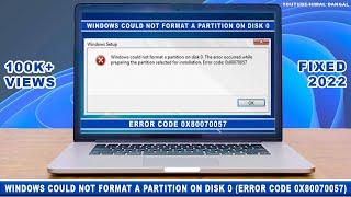 "Windows Could Not Format a Partition on Disk 0" Error Code 0x80070057  ||Windows FIX 2020||