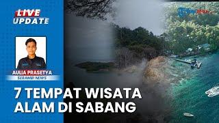 Rekomendasi 7 Lokasi Wisata di Sabang saat Libur Tahun Baru 2025, Nikmati Alam hingga Sejarah