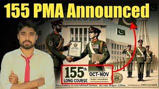 155 PMA Long Course Online Registration | Join Pakistan Army Through PMA LONG COURSE