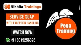 Service Soap: Real-time Project implementation|  Pega Training in hyderabad | Pega Online Classes