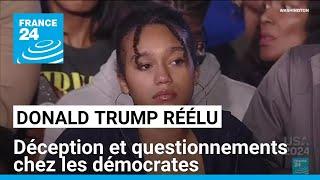 Donald Trump réélu : déception et questionnements chez les démocrates • FRANCE 24