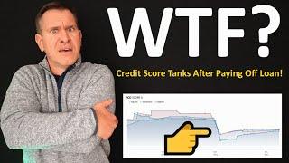 My Credit Score DROPPED After Paying Off Car Loan  (Why Scores Tank After Auto / Mortgage Payoff)