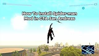 How to install spider man mod in GTA San Andreas