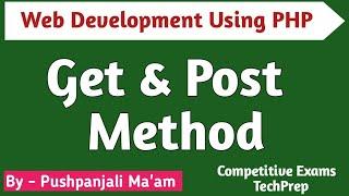 Lec - 1.13 Get & Post Method in PHP in Hindi