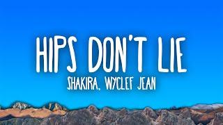 Shakira - Hips Don't Lie ft. Wyclef Jean