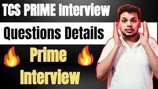 TCS Prime Interview Experience 2024 | How to Prepare for TCS Prime | TCS Prime Interview Questions