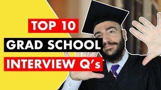 Top 10 Grad School Interview Questions & Answers || Best Graduate School Interview