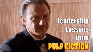 Leadership Lessons from Pulp Fiction