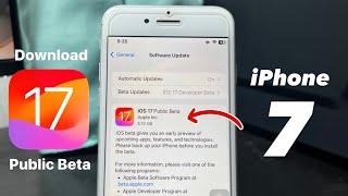 How to download & Install iOS 17 Public Beta on iPhone 7 - Download iOS 17 Public Beta