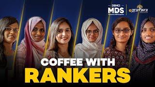 Coffee with NEET MDS 2024 Rankers by DBMCI MDS