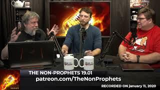 The Non-Prophets 19.01 with Denis Loubet, Kevin Stein, & Jim Barrows