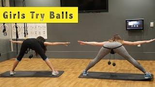 Women Try Balls For A Day