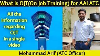 OJT (On Job Training) For AAI ATC | Complete details and My Tips for Candidates