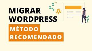 Como migrar Wordpress a otro Hosting   Método Recomendado