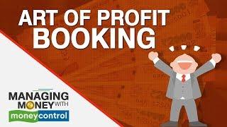 Managing Money With Moneycontrol │ Art of profit booking