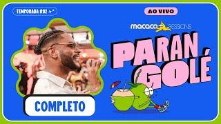 Macaco Sessions: Parangolé (Ao Vivo) | Completo