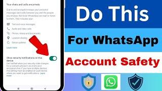 How To Turn On SECURITY Notification On WhatsApp