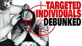 Targeted Individuals & Gang Stalking Debunked!! Why it’s “just” Paranoid Schizophrenia? (Opinion)