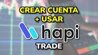  Crear Cuenta y Cómo Funciona HAPI TRADE (Plataforma de Trading de LATAM)