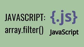 JavaScript Array Filter Method (Array of Objects Example)