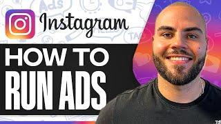 How To Run Ads On Instagram (Setup + Full Guide)