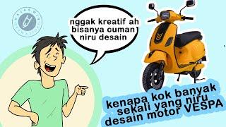 Kenapa VESPA Nggak Marah, Desainnya Sering Ditiru Motor Listrik China?