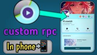 How to get Discord Streaming Status + custom rpc in phone