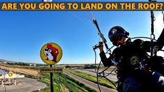 I flew my paramotor to Bucee's and landed.