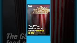 Cinema Industry Welcomes Lowering GST Rates To 5% On Food Served In Movie Theatres