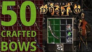 50 Crafted Amazon Safety Bows and slam if GG in Project Diablo 2 (PD2)