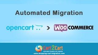 How to Migrate OpenCart to WooCommerce with Cart2Cart