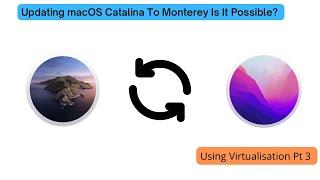 Hackintosh : Can You Update From macOS Catalina To macOS Monterey | Hackintosh & Proxmox