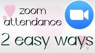 2 easy ways to take attendance in zoom