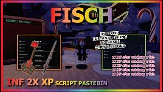 FISCH Script Pastebin 2024 UPDATE INFINITE 2X XP | INSTANT FISHING 1S | NO SHAKE (FREE BEST TOP)