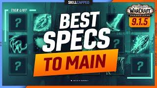 9.1.5 TIER LIST - BEST SPECS TO MAIN in Shadowlands!
