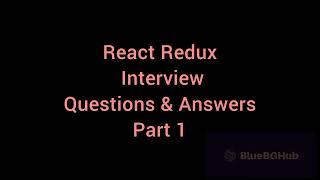 React Redux Interview Questions & Answers - Part 1#reactjs #information #webdevelopment